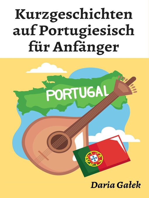 Title details for Kurzgeschichten auf Portugiesisch für Anfänger by Daria Gałek - Available